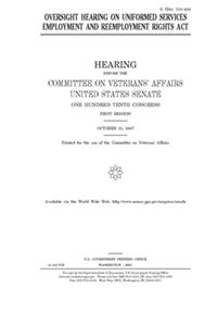 Oversight hearing on Uniformed Services Employment and Reemployment Rights Act