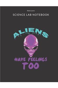 Aliens Have Feelings Too - Science Lab Notebook