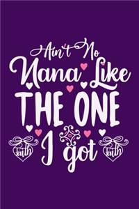 Ain't No Nana Like The One I Got