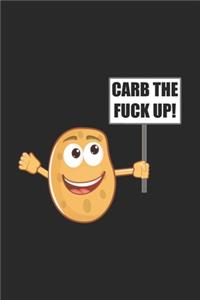 Carb The Fuck Up