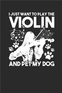 I Just Want To Play The Violin