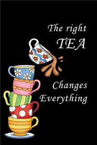 The Right Tea Changes Everything