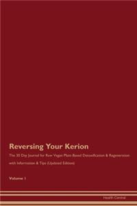 Reversing Your Kerion