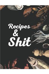 Recipes & Shit