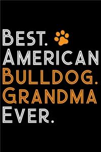 Best American Bulldog Grandma Ever