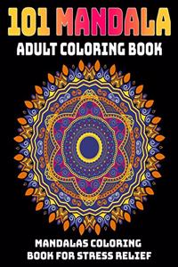101 Mandala Adult Coloring Book
