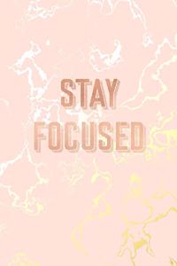 Stay Focused