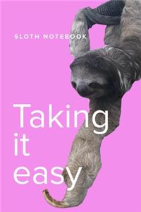 Sloth Notebook Taking It Easy