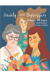 Anxiety And Depression Affects All Ages