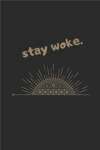 woke