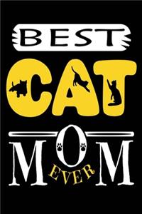 Best Cat Mom Ever Journal