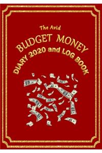 The Avid Budget Money Diary 2020 and Log Book