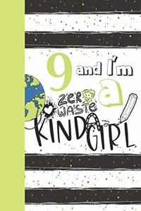 9 And I'm A Zero Waste Kinda Girl