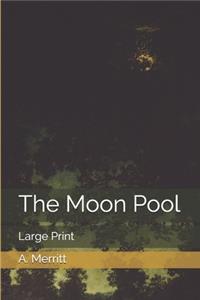 The Moon Pool