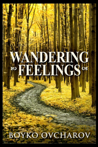 Wandering Feelings