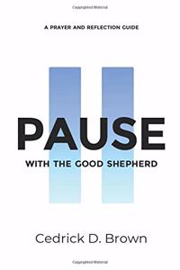 Pause With The Good Shepherd