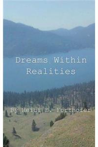 Dreams Within Realities