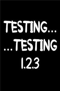 Testing... ... Testing 1,2,3