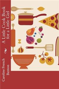 A Little Cook Book for a Little Girl