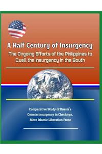 A Half Century of Insurgency