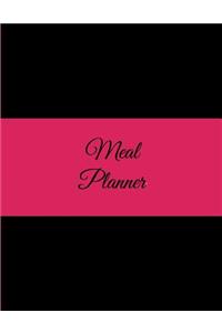 Meal Planner: Black & Pink, 2019 Weekly Meal and Workout Planner and Grocery List Large Print 8.5 X 11 Weekly Meal Plans for Weight Loss & Diet Plan