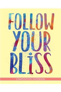 Follow Your Bliss