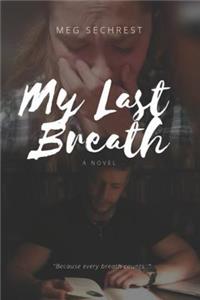 My Last Breath