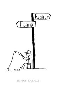 Reality Fishing