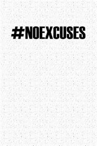 Hashtag No Excuses