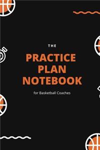 The Practice Plan Notebook for Basketball Coaches