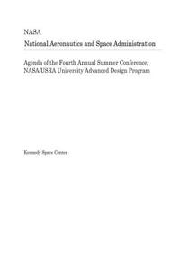 Agenda of the Fourth Annual Summer Conference, Nasa/Usra University Advanced Design Program