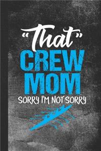 That Crew Mom Sorry I