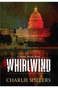 Whirlwind: A Frank Marsh Novel
