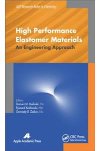 High Performance Elastomer Materials