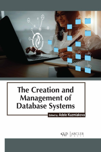 Creation and Management of Database Systems