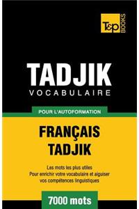 Vocabulaire français-tadjik pour l'autoformation. 7000 mots