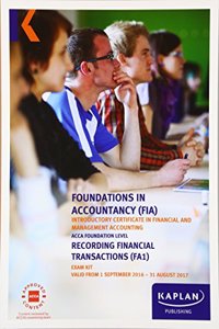 FIA FA1 Recording Financial Transactions - Exam Kit