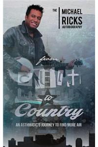 From Cult to Country