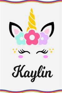 Kaylin: Personal Notebook Personal Diary Unicorn Notebook Writing Journal Personalized Notebook Custom Notebook Unicorn Gift Unicorn Birthday Book Custom Na