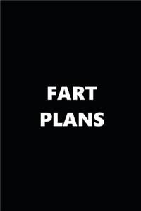 2019 Daily Planner Funny Theme Fart Plans Black White 384 Pages