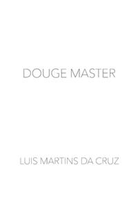 Douge Master