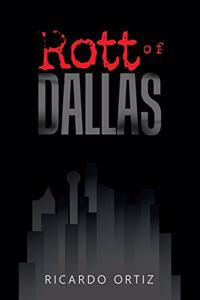 Rott of Dallas