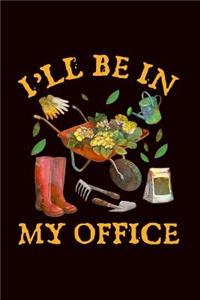 I'll Be in My Office