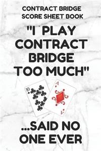 Contract Bridge Score Sheet Book
