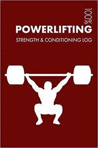 Powerlifting Strength and Conditioning Log