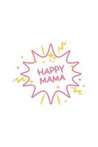 Happy Mama