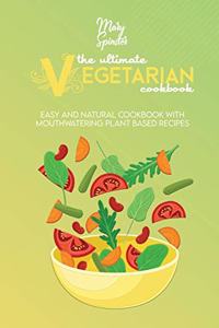 The Ultimate Vegetarian Cookbook