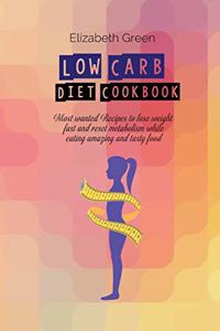 Low Carb Diet Cookbook