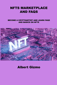 Nfts Marketplace and FAQs