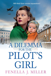 Dilemma for the Pilot's Girl